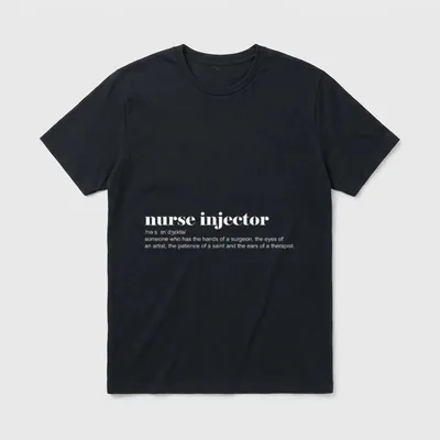 Funny Word Definition Aesthetic Nurse Injector T-Shirt – Classic T-Shirt in Black
