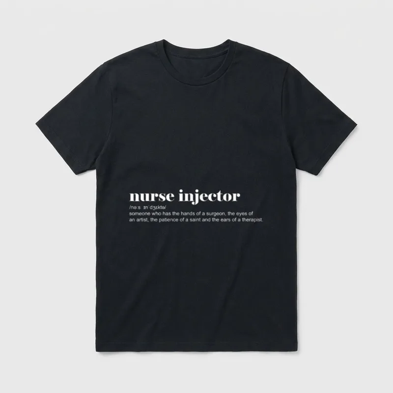 Funny Word Definition Aesthetic Nurse Injector T-Shirt – Classic T-Shirt in Black