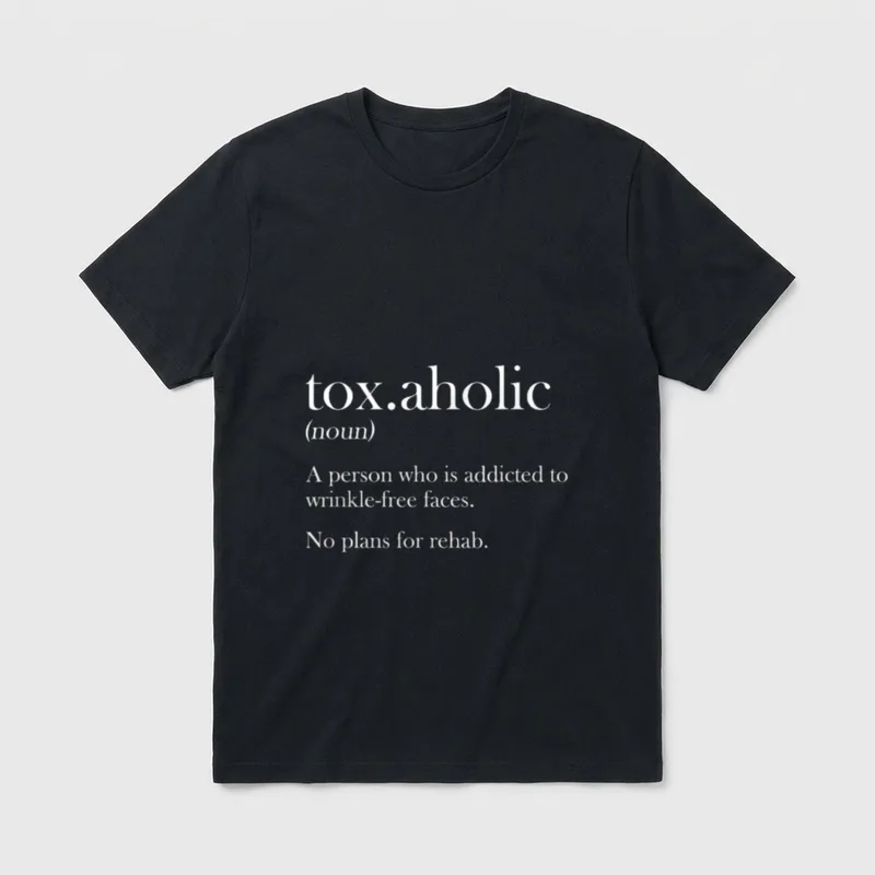 Toxaholic Definition Aesthetic Nurse Injector T-Shirt – Classic T-Shirt in Black