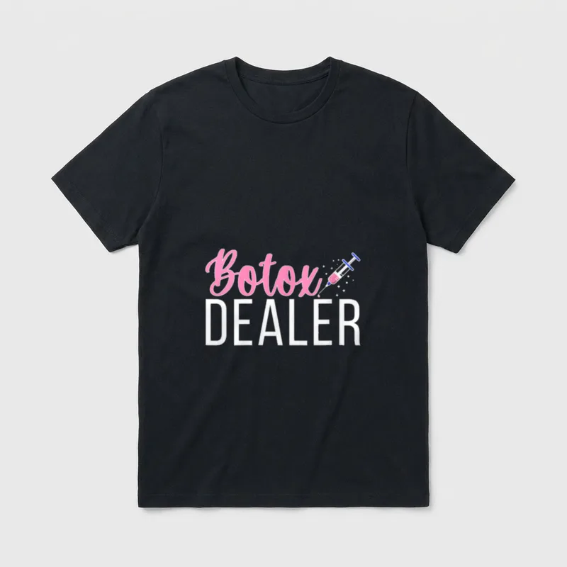 Botox Dealer Nurse Injector Aesthetic Nursing T-Shirt – Classic T-Shirt in Black