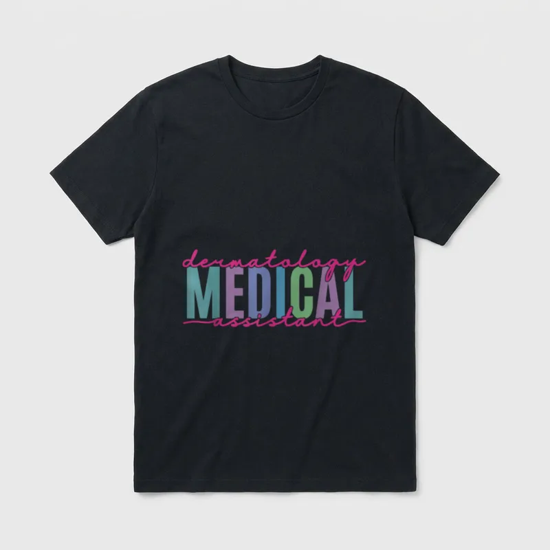 Funny Dermatology Medical Assistant Nurse Physician T-Shirt – Classic T-Shirt in Black