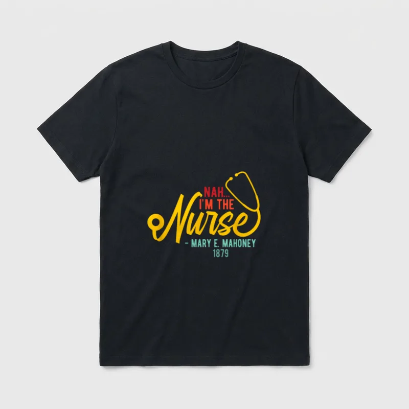 Nah I'm the Nurse T-Shirt – Yellow stethoscope script and colorful nurse tribute lettering – Classic T-Shirt in Black