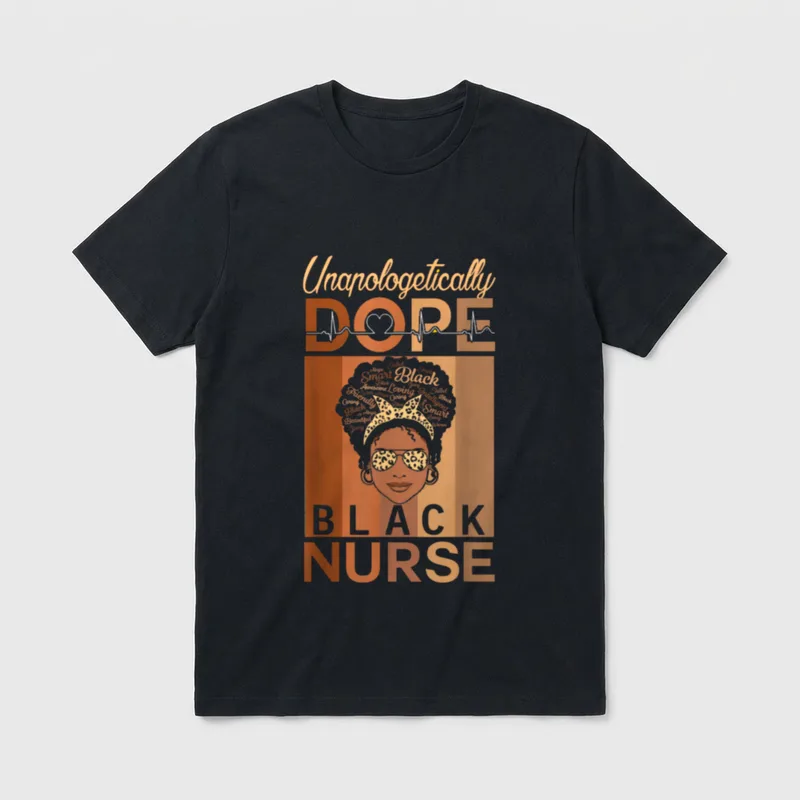 Unapologetically Dope Black Nurse History Month T-Shirt – Classic T-Shirt in Black