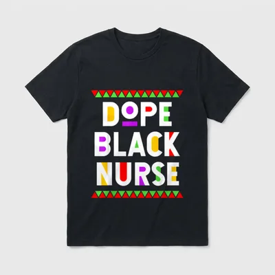 Dope Black Nurse African American Job T-Shirt – Classic T-Shirt in Black