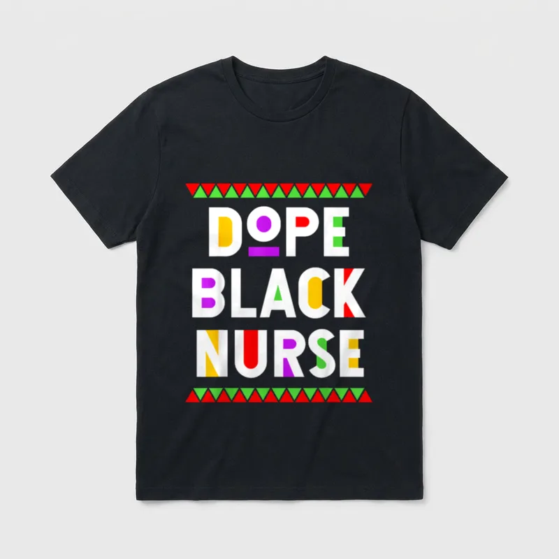 Dope Black Nurse African American Job T-Shirt – Classic T-Shirt in Black
