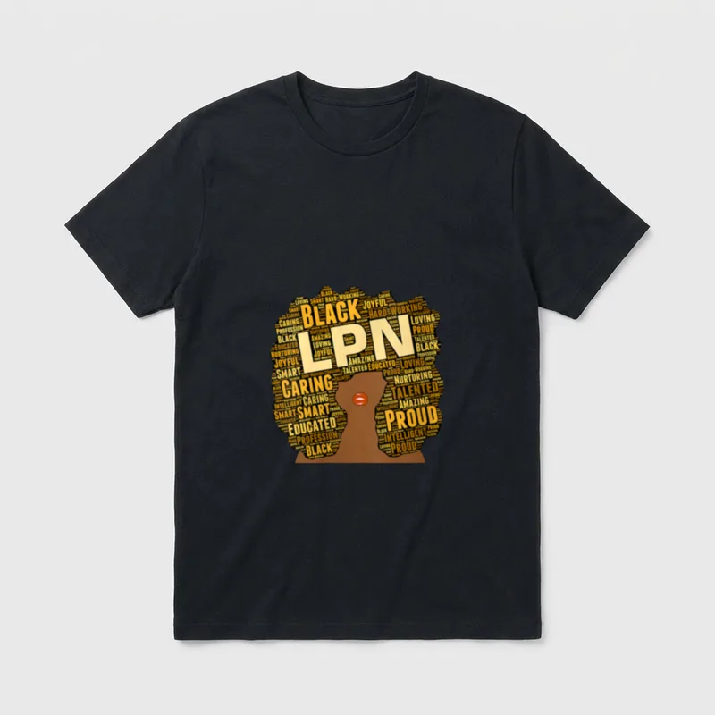 LPN African American Nurse with Words T-Shirt – Classic T-Shirt in Black