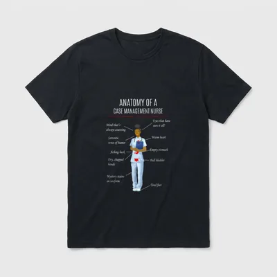 Black Nurse MANAGEMENT T-Shirt – Anatomy of a Case Management Nurse diagram with witty callouts – Classic T-Shirt in Black