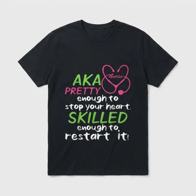 Aka Nurse Pretty to Stop T-Shirt – Looped stethoscope and cardiac nursing quote – Classic T-Shirt in Black