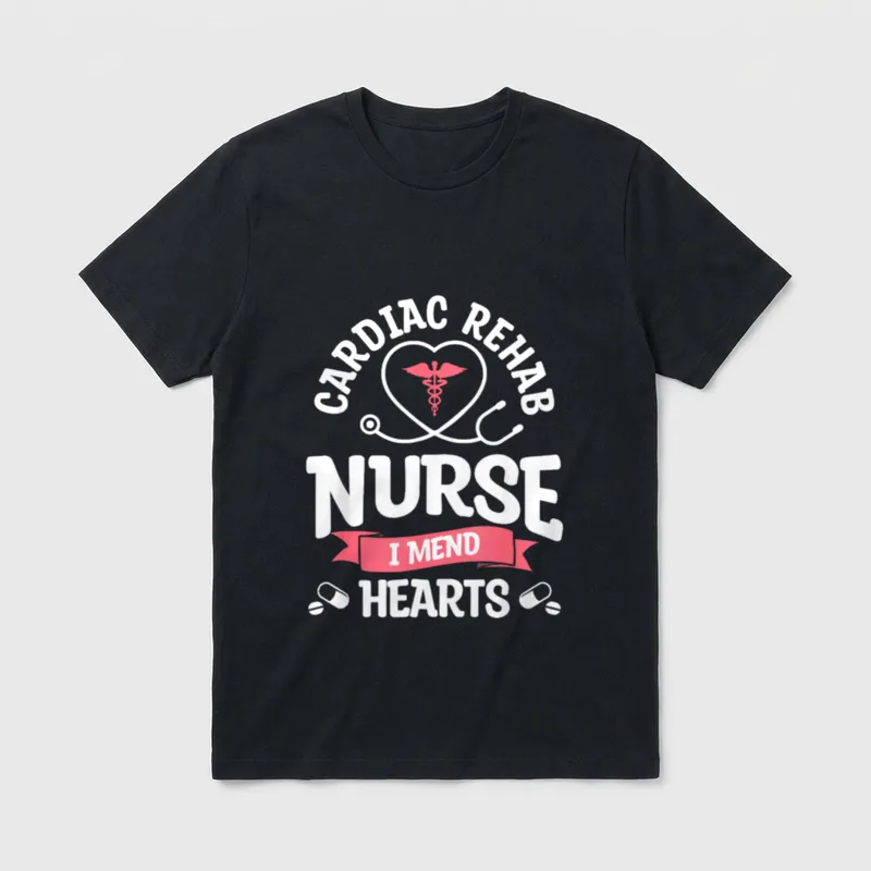 Cardiac Rehab Nurse I Mend Hearts T-Shirt – Classic T-Shirt in Black