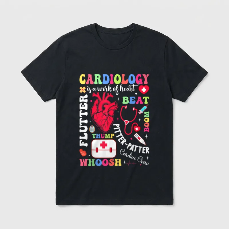 Cardiac Nurse Cardiology Is Work T-Shirt – Classic T-Shirt in Black