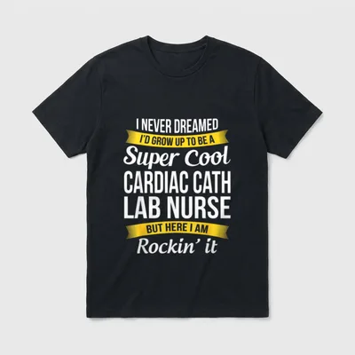 Cardiac Cath Lab Nurse Novelty T-Shirt – Classic T-Shirt in Black