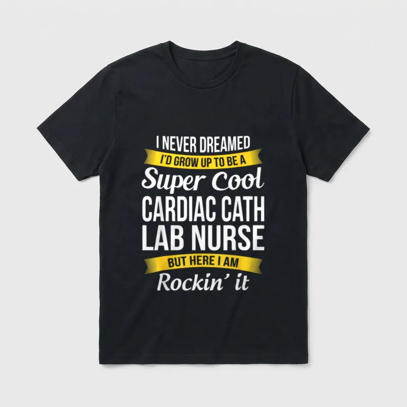 Cardiac Cath Lab Nurse Novelty T-Shirt – Classic T-Shirt in Black