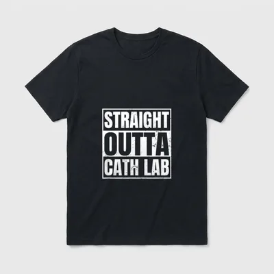 Cath Lab Nurse Straight Outta T-Shirt – STRAIGHT OUTTA CATH LAB printed in a weathered frame – Classic T-Shirt in Black