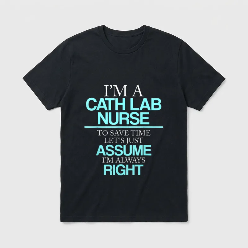 Cath Lab Nurse Save Time Cardiac T-Shirt – Classic T-Shirt in Black