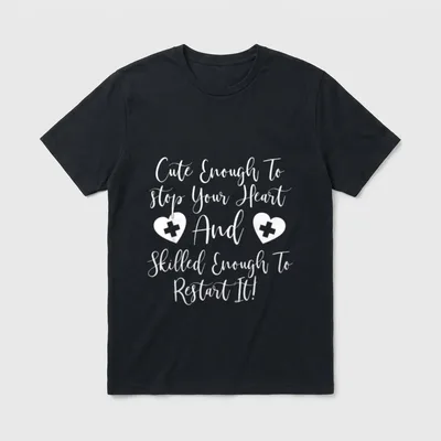 Enough to Stop Your Heart Appreciation T-Shirt – Classic T-Shirt in Black