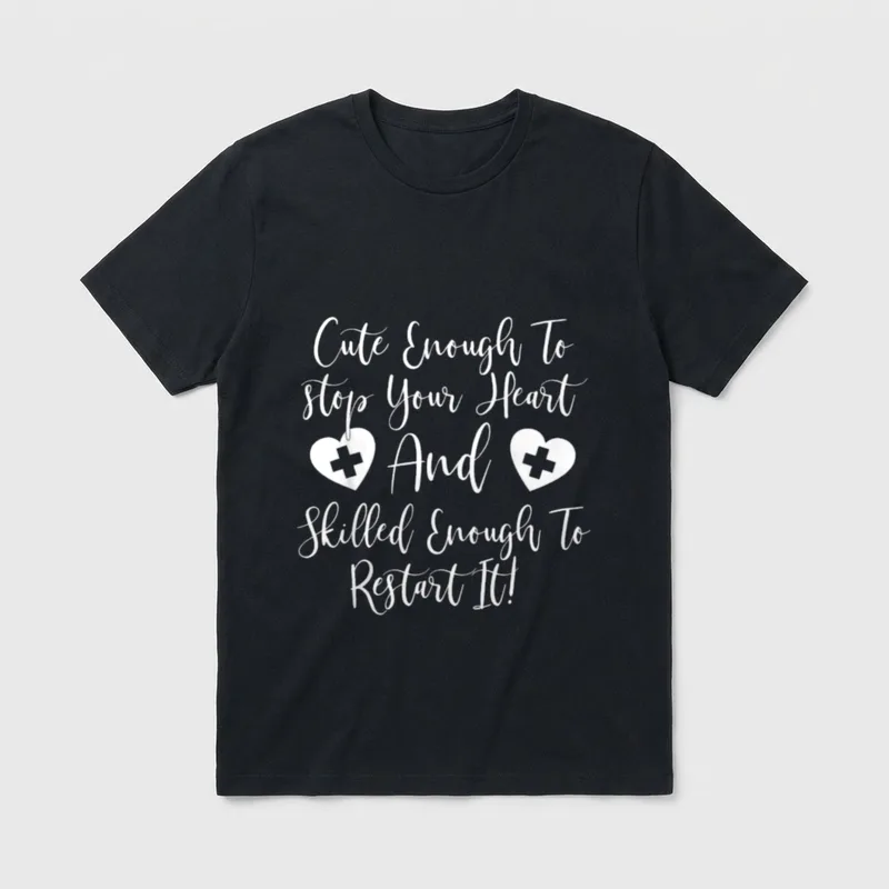 Enough to Stop Your Heart Appreciation T-Shirt – Classic T-Shirt in Black