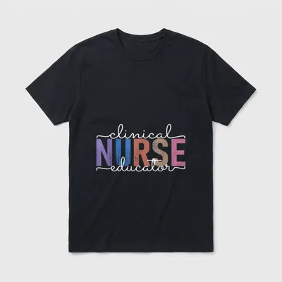 Clinical Nurse Educator Nursing Instructor T-Shirt – clinical NURSE educator print – Classic T-Shirt in Black
