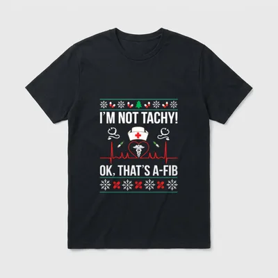 That's A-Fib Nurse Ugly Xmas T-Shirt – Classic T-Shirt in Black