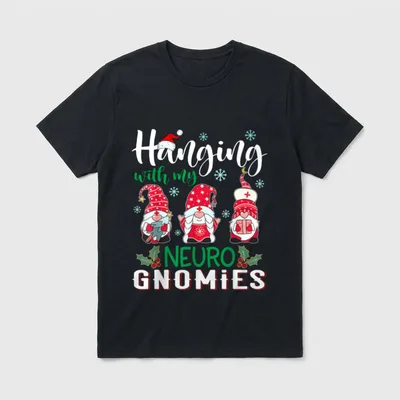 Hanging with My Neuro Gnomies Nurse T-Shirt – Classic T-Shirt in Black
