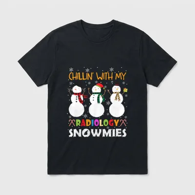Radiology Snowmies Xmas Nurse T-Shirt – Chillin’ With My Radiology Snowmies lettering – Classic T-Shirt in Black