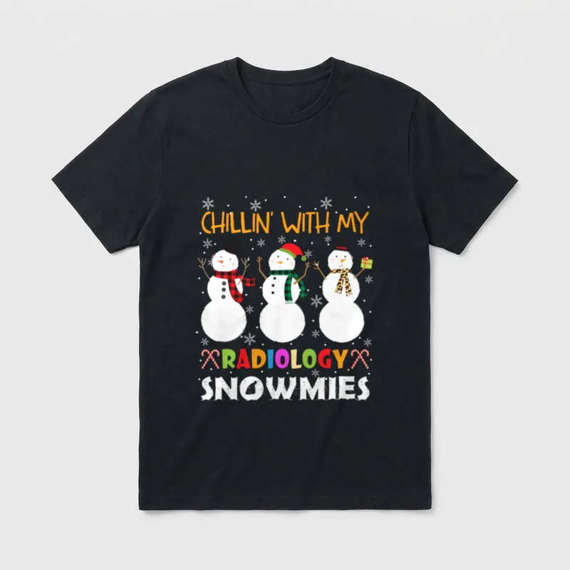 Radiology Snowmies Xmas Nurse T-Shirt – Chillin’ With My Radiology Snowmies lettering – Classic T-Shirt in Black