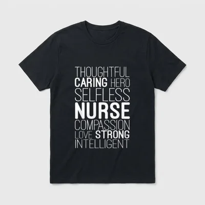 Nurse Thoughtful Caring Hero Selfless T-Shirt – Classic T-Shirt in Black