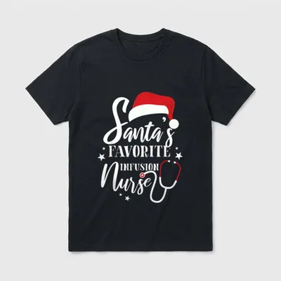 Santa Favorite Infusion Nurse Outfit T-Shirt – Santa’s FAVORITE INFUSION Nurse – Classic T-Shirt in Black