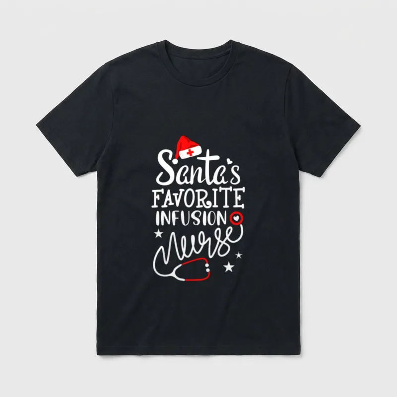 Santa's Favorite Infusion Nurse Merry Christmas T-Shirt – Classic T-Shirt in Black
