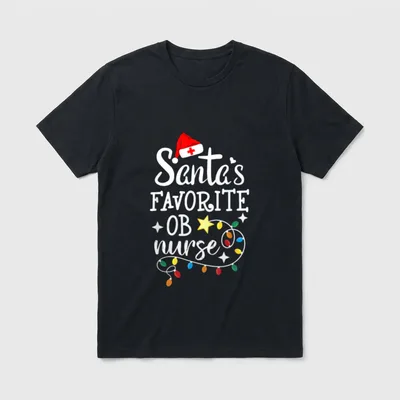 Merry Christmas Nurse Crew RN OB T-Shirt – Santa's FAVORITE OB nurse – Classic T-Shirt in Black