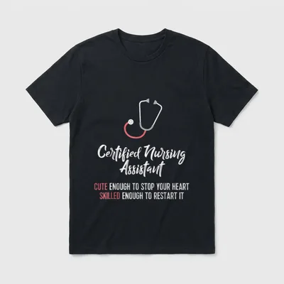 Certified Nursing Assistant T-Shirt – Classic T-Shirt in Black