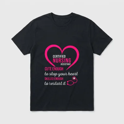 Certified Nursing Assistant Cute CNA T-Shirt – Classic T-Shirt in Black
