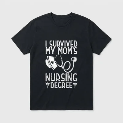 I Survived My Mom's Nursing Degree T-Shirt – Classic T-Shirt in Black