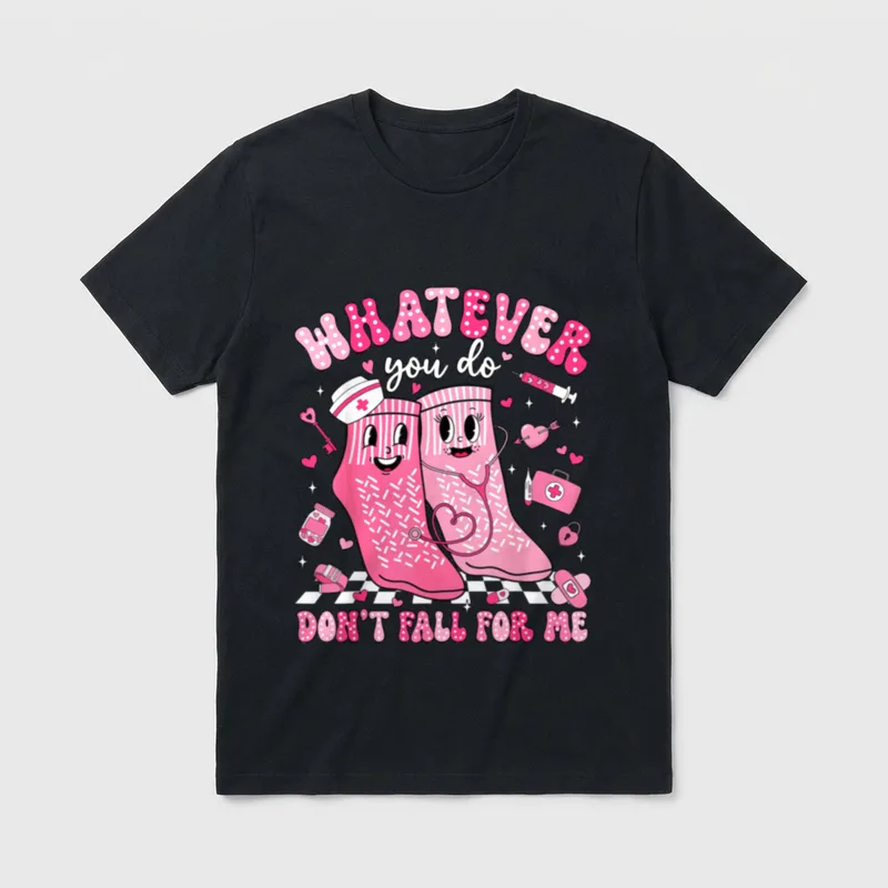 Fall for Me RN PCT CNA T-Shirt – “WHATEVER you do DON’T FALL FOR ME” – Classic T-Shirt in Black