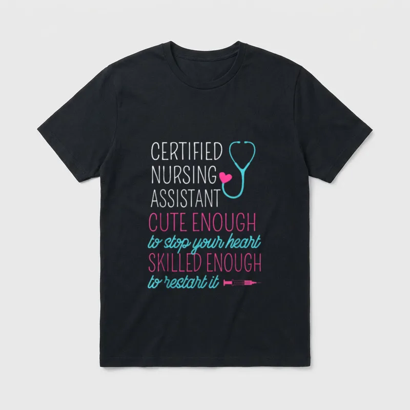 CNA Nurse Medical Assistant Certified Nursing T-Shirt – Classic T-Shirt in Black