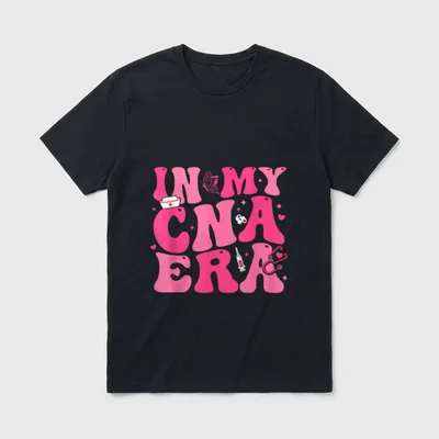 In My CNA Era Nurse Certified T-Shirt – Pink groovy lettering reading IN MY CNA ERA – Classic T-Shirt in Black