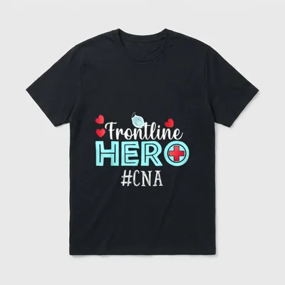 Frontline Hero Cna Essential Workers T-Shirt – Classic T-Shirt in Black