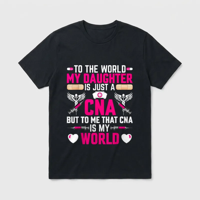 CNA Nurses Mom to the World T-Shirt – Classic T-Shirt in Black