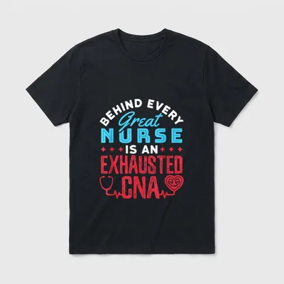 Exhausted CNA Funny Certified Nursing Assistant T-Shirt – Classic T-Shirt in Black