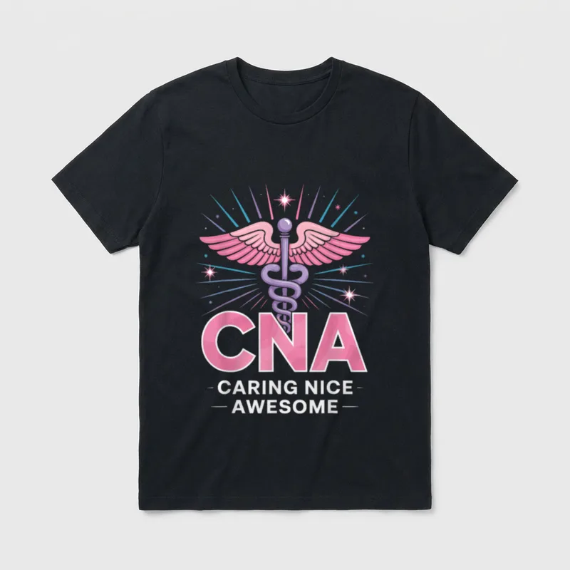 CNA Caring Nice Awesome Certified Nursing T-Shirt – Classic T-Shirt in Black