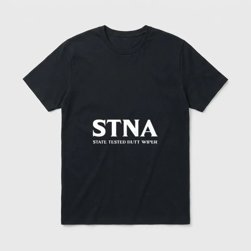 STNA Butt Wiper State Tested Nursing T-Shirt – STNA STATE TESTED BUTT WIPER printed lettering – Classic T-Shirt in Black