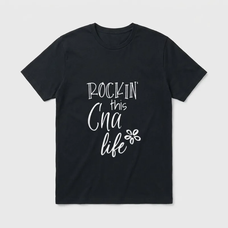 Rockin This Life Cute CNA T-Shirt – ROCKIN' this Cna life with a flower graphic – Classic T-Shirt in Black