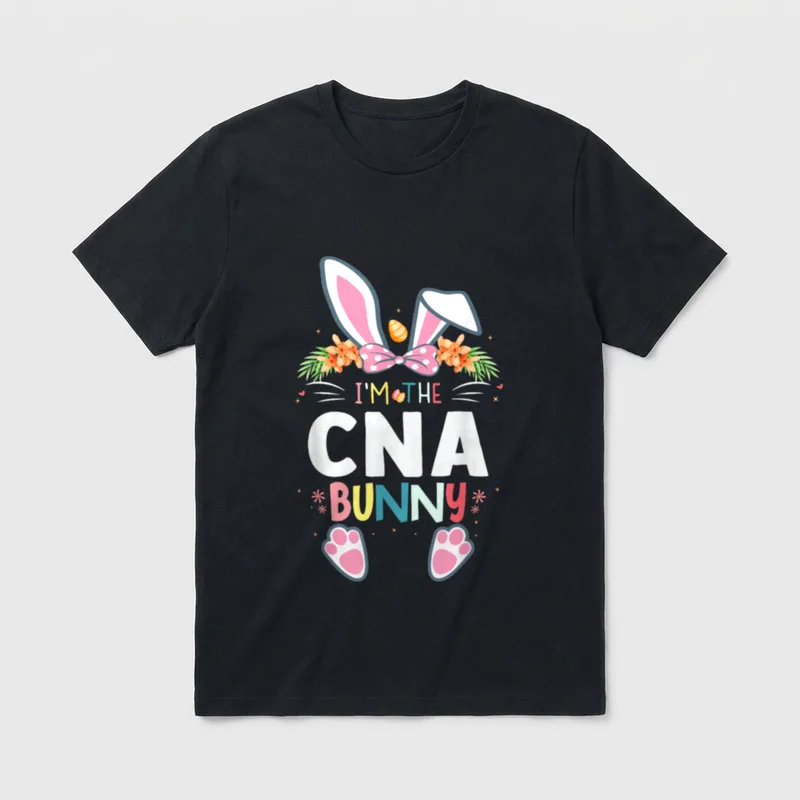 I'm the CNA Certified Nursing Assistant T-Shirt – I'M THE CNA BUNNY with rabbit ears and flowers – Classic T-Shirt in Black