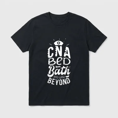 Bed Bath and Way Beyond Nurse T-Shirt – CNA BED Bath AND WAY BEYOND with nurse cap, bed, and tub – Classic T-Shirt in Black