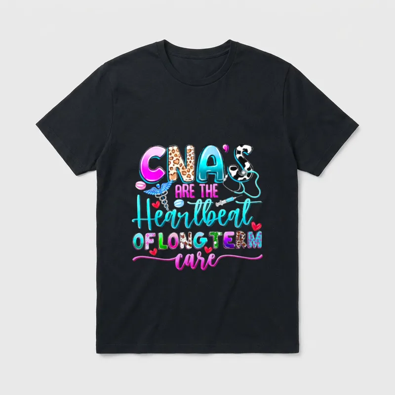 Long Term Care Funny Nursing Aide T-Shirt – “CNA’S ARE THE Heartbeat OF LONG TERM care” – Classic T-Shirt in Black