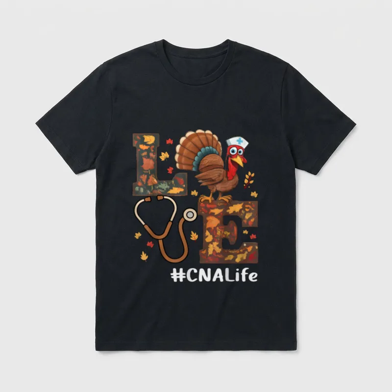 Love Nurse Thanksgiving CNA Certified Nursing T-Shirt – Classic T-Shirt in Black