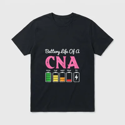 Battery Life of a Cna Cool T-Shirt – CNA typography above weekday battery level graphics – Classic T-Shirt in Black