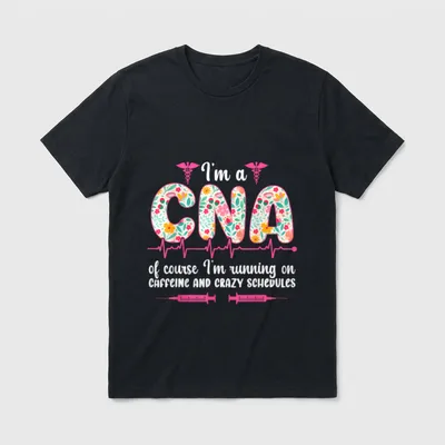 I'm a CNA Certified Nursing Show T-Shirt – Classic T-Shirt in Black