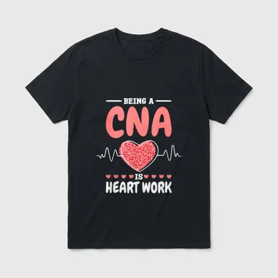 CNA Is a Heartwork Certified Nurse T-Shirt – Classic T-Shirt in Black