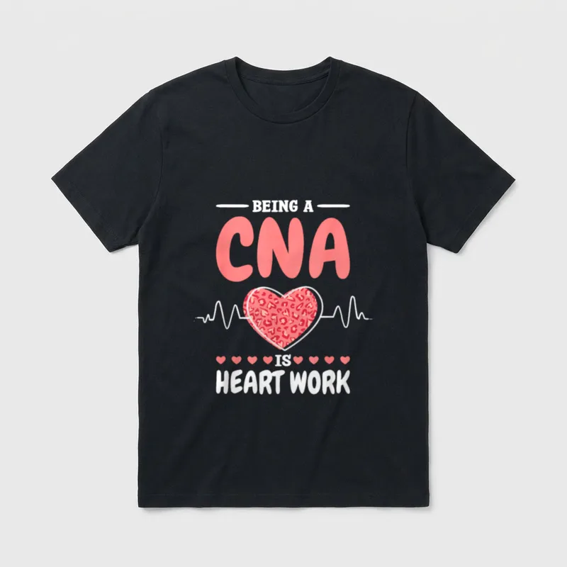 CNA Is a Heartwork Certified Nurse T-Shirt – Classic T-Shirt in Black