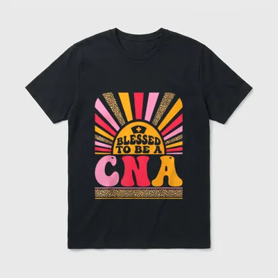 Blessed CNA Nurse Certified Nursing Assistant T-Shirt – Classic T-Shirt in Black
